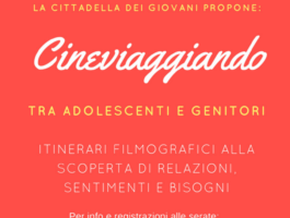 CineViaggiando: un\'iniziativa sul rapporto genitori-figli in Cittadella