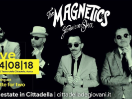 I The Magnetics portano lo ska giamaicano sul palco della Cittadella