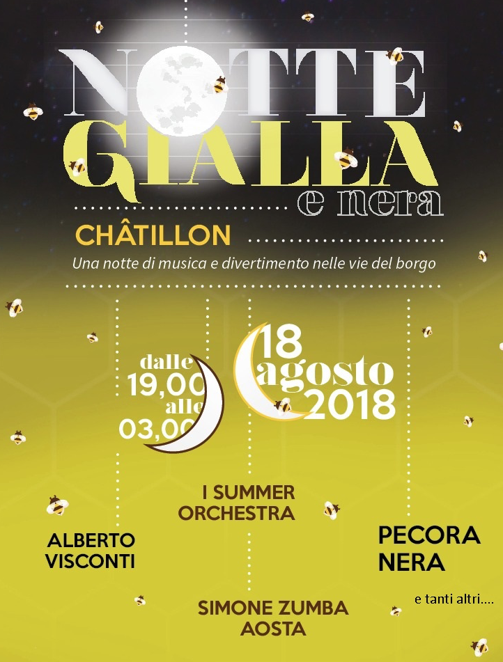 Notte Gialla e nera, musica e divertimento a Châtillon
