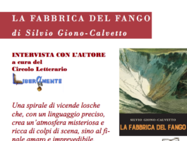 La fabbrica di fango, Silvio Giono-Calvetto presenta il suo romanzo