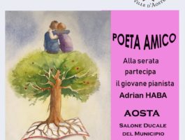Amicizia, poesia e la musica di Adrian Haba ad Aosta