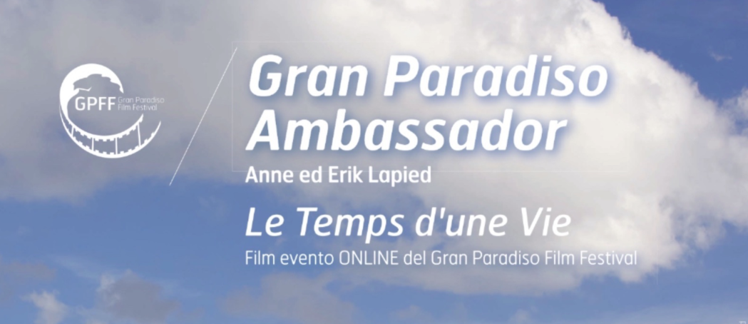 Gran Paradiso Film Festival : on line il film Le Temps d’une Vie