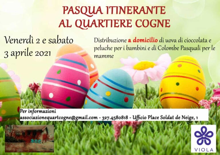 Pasqua 2021 al Quartiere Cogne di Aosta