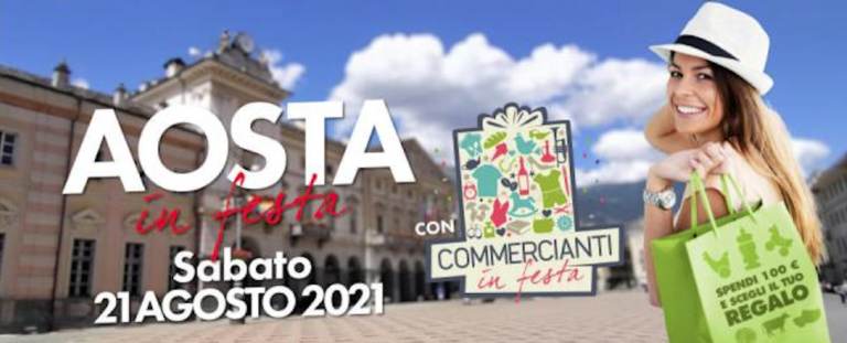Aosta in festa con Commercianti in Festa 2021