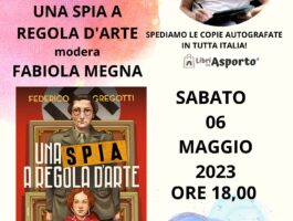 Federico Gregotti presenta: Una spia a regola d\'arte