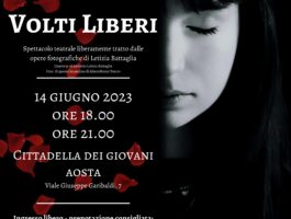 Libera VdA presenta lo spettacolo Volti liberi