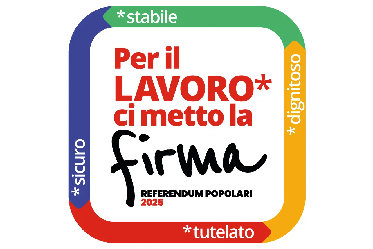 Campagna referendaria: Per il lavoro ci metto la firma