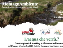 Ayas: MontagnAmbiente in trasformazione L’acqua che verrà?