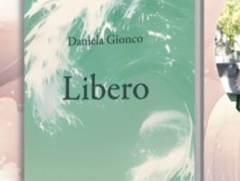 Daniela Gionco presenta il libro Libero