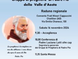 Raduno regionale dei gruppi di preghiera di Padre Pio in Valle d’Aosta