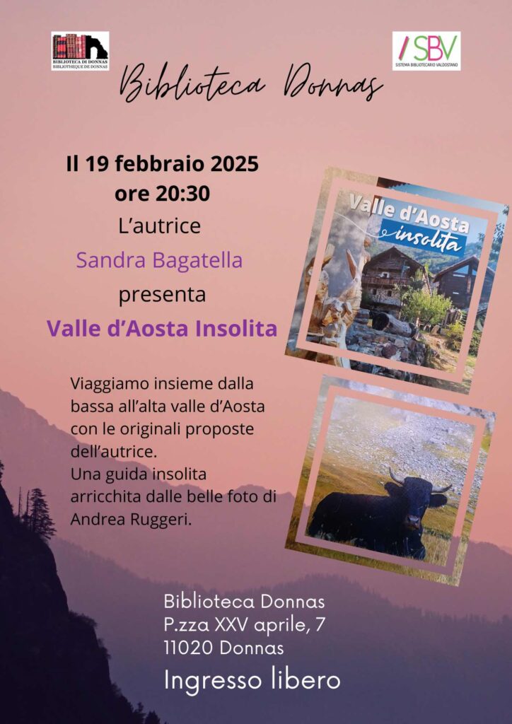 Locandina di presentzione del libro Valle d'Aosta insolita di Sandra Bagatella