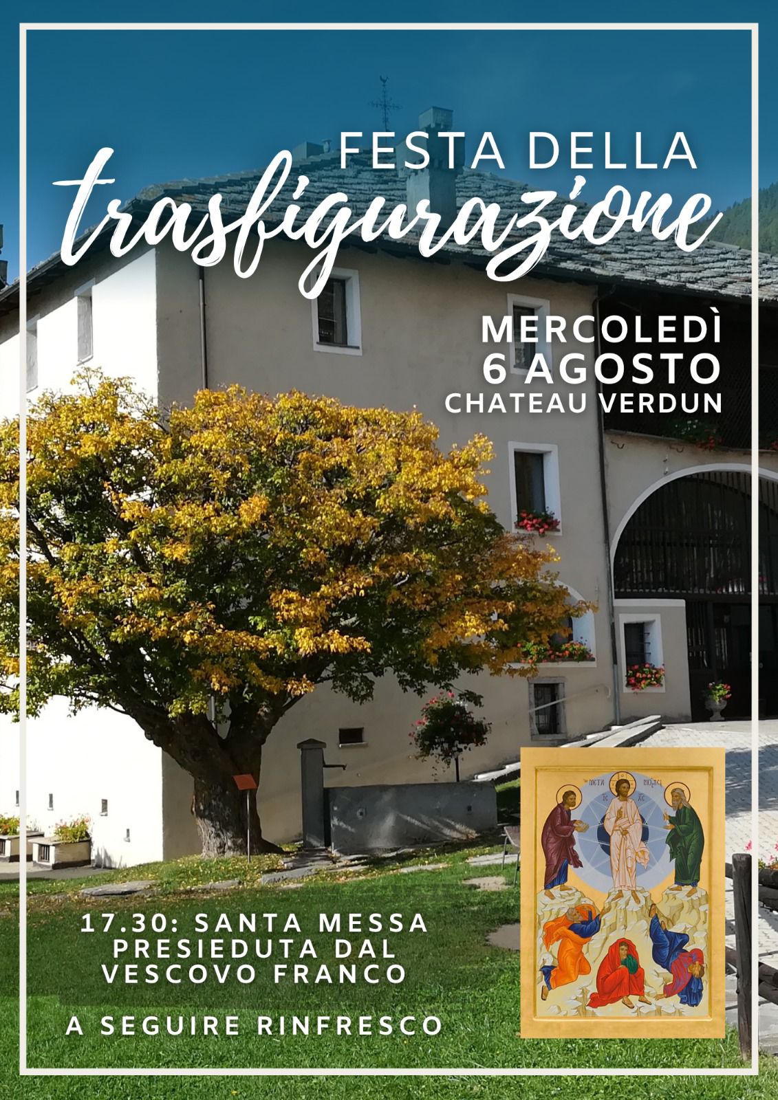 Festa della trasfigurazione a Château Verdun