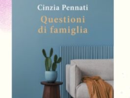 Cinzia Pennati presenta il romanzo Questioni di famiglia