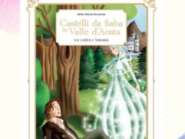 Stella Bertarione presenta il libro Castelli da fiaba in Valle d’Aosta