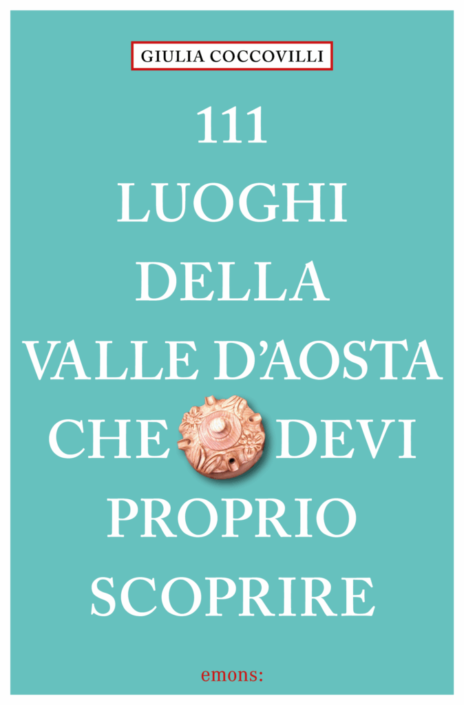 Cover 111 luoghi della Valle d’Aosta che devi proprio scoprire