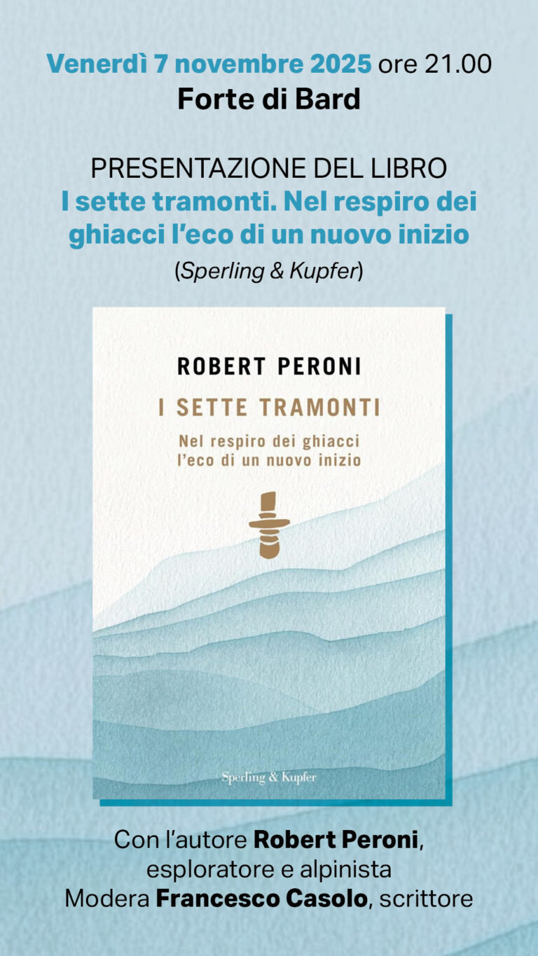 Robert Peroni presenta al Forte di Bard il libro I sette tramonti