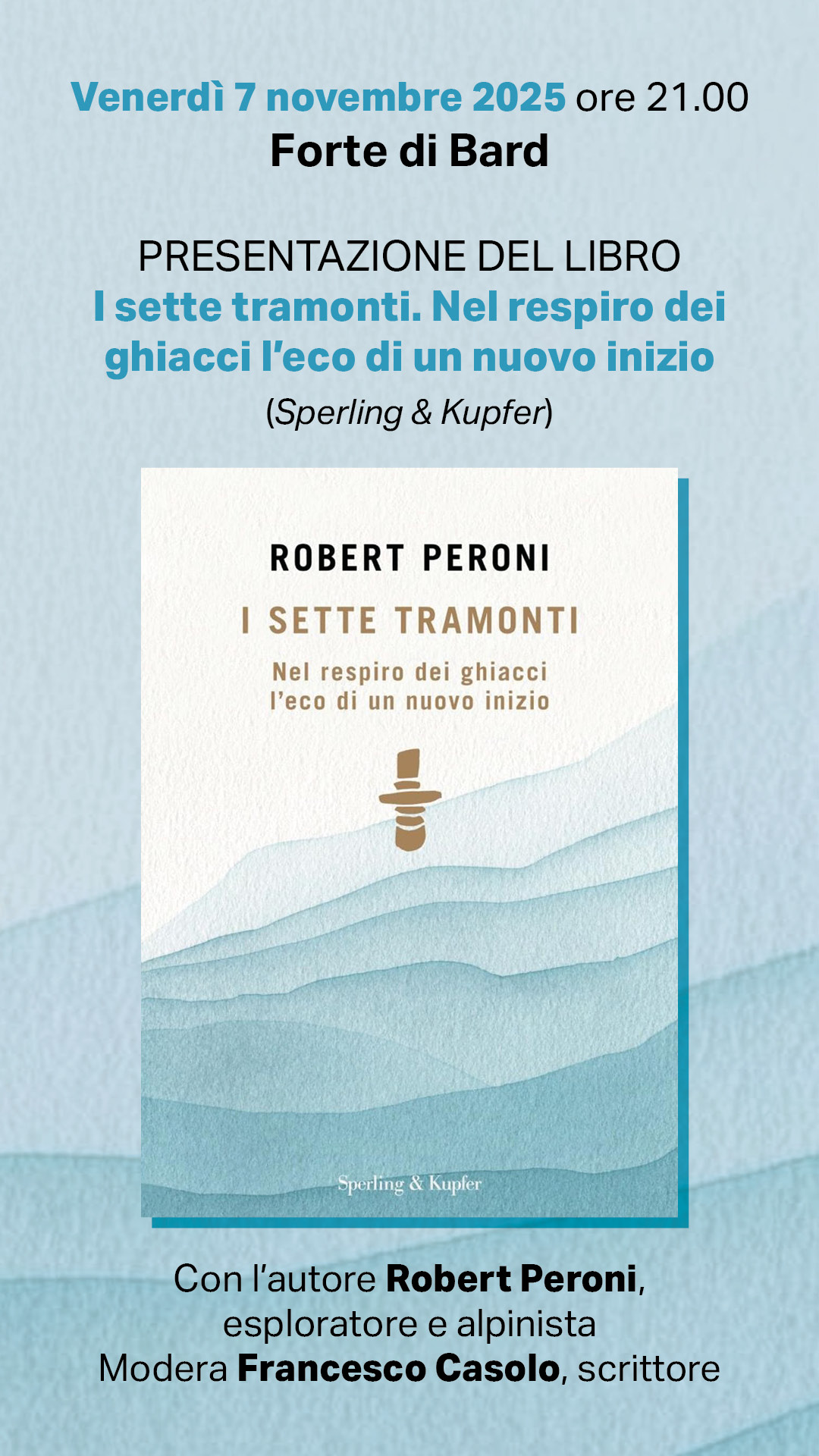 Robert Peroni presenta al Forte di Bard il libro I sette tramonti