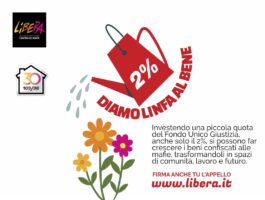 La campagna di Libera per sostenere il riutilizzo sociale dei beni confiscati