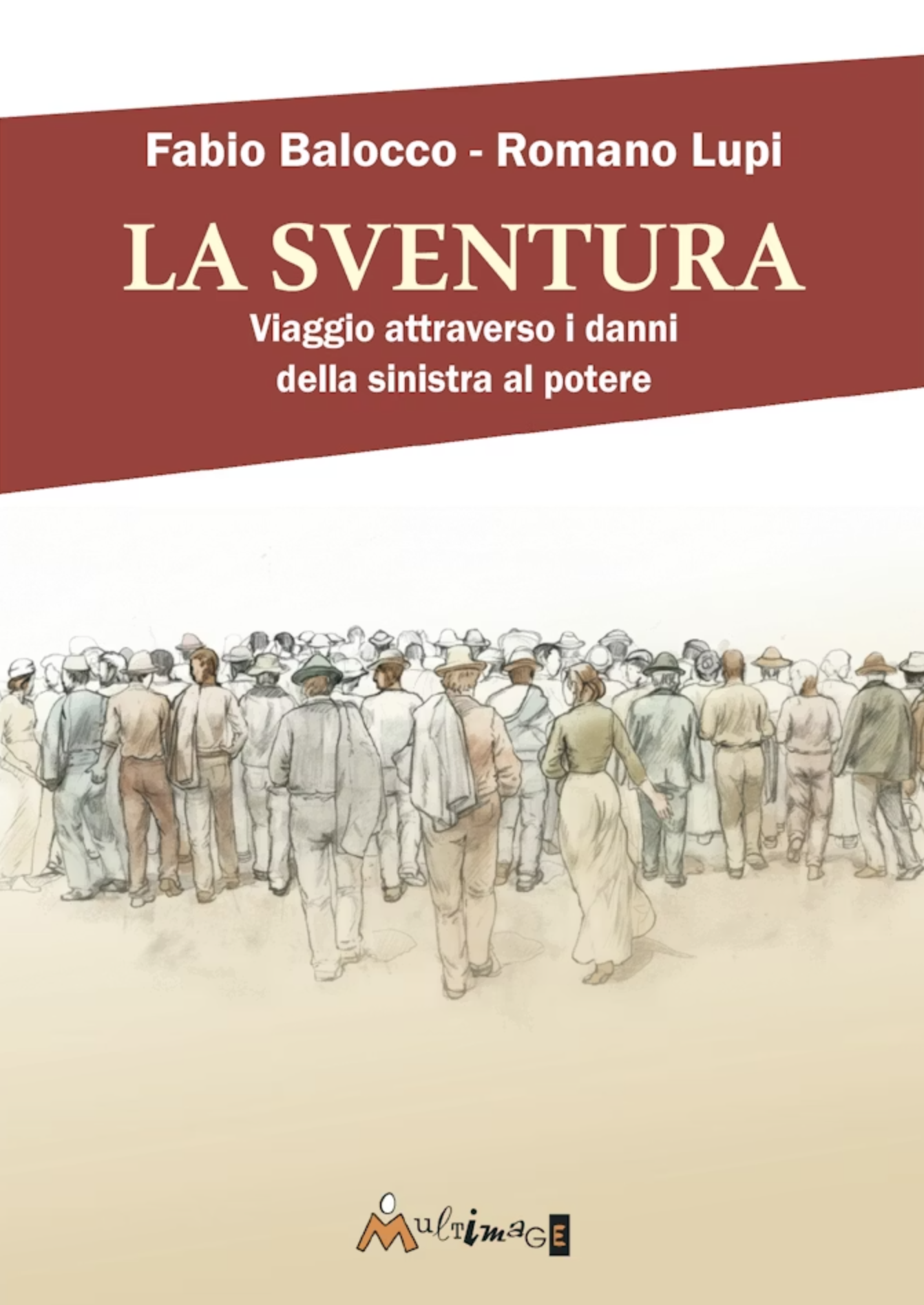 Fabio Balocco e Romano Lupi presentano il libro La sventura
