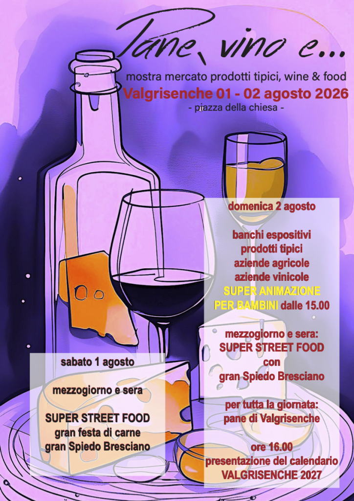 2 Agosto Pane, Vino, E.. Valgrisenche