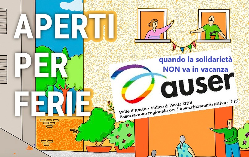 Aperti per Ferie di Auser Valle d’Aosta